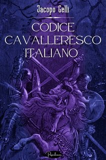 Jacopo Gelli -  Codice cavalleresco italiano (2024)