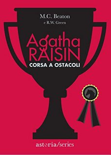 M.C. Beaton – Agatha Raisin 31. Corsa a ostacoli (2022)