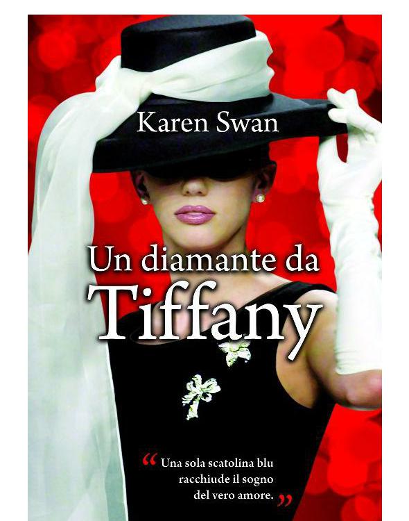 Karen Swan - Un diamante da Tiffany (2011)