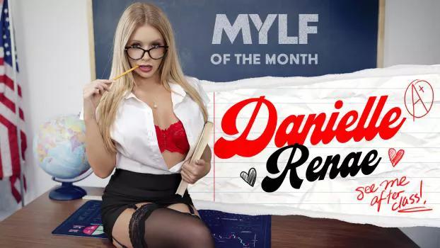 MylfOfTheMonth - Danielle Renae - August Spotlight: Danielle Renae Wants the Whole Class to Gangbang Her