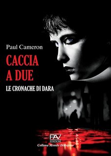 Paul Cameron - Caccia a due. Le Cronache di Dara (2024)