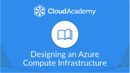 Designing an Azure Compute Infrastructure