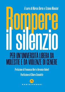 Marco Deriu, Tiziana Mancini (a cura di) - Rompere il silenzio (2024)