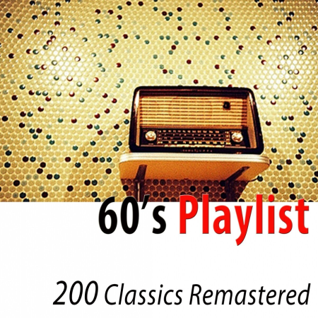 VA - 60's Playlist (200 Classics Remastered) (2015)