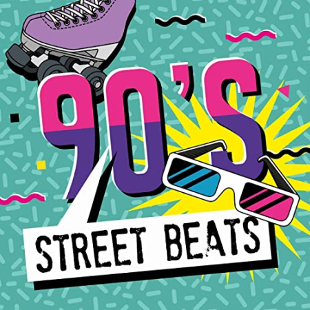 VA - 90's Street Beats (2021)