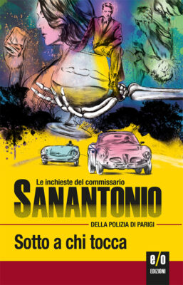 Frédéric Dard – Sotto a chi tocca (2014)