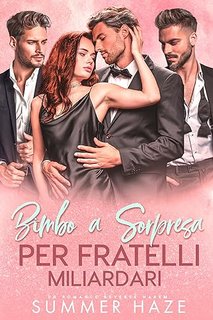 Summer Haze - Bimbo a Sorpresa per Fratelli Miliardari (2023)