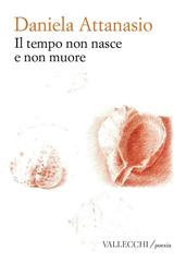 Daniela Attanasio – Il tempo non nasce e non muore (2026)