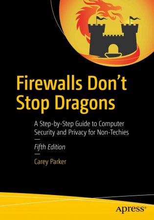 Firewalls Don't Stop Dragons, 5th Edition (True)