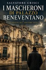 Salvatore Crisci – I Mascheroni di Palazzo Beneventano (2026)