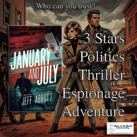 Book Review: January and July by Jeff Abbott
