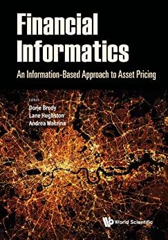 Financial Informatics:An Information-Based Approach to Asset Pricing