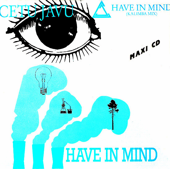 08/01/2023 - Cetu Javu – Have In Mind (CD, Maxi-Single)(ZYX Records – 6053-8)  1988 R-570471-1180215371