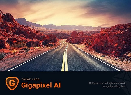 Topaz Gigapixel AI 6.3.0 (Win x64)