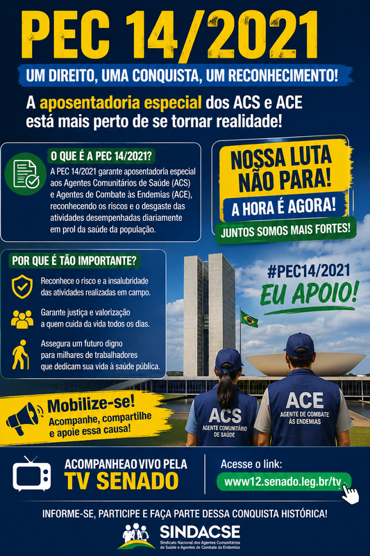 PEC 14/2021: Momento decisivo para a aposentadoria especial dos ACS e ACE
