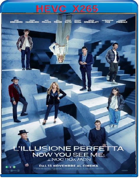 L'illusione Perfetta - Now You See Me Now You Don't (2025) mkv FullHD 1080p HEVC AC3 ITA ENG Sub