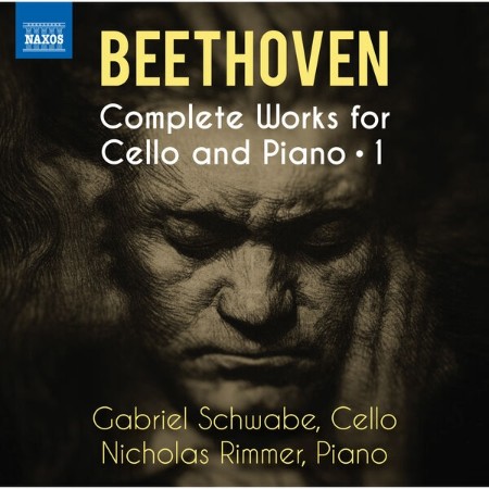 Gabriel Schwabe - Beethoven: Complete Works for Cello & Piano, Vol. 1 (2024)