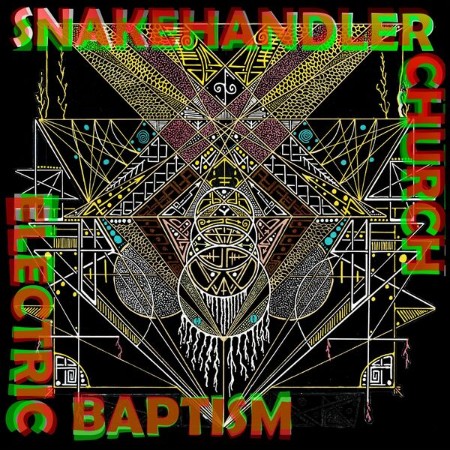 Snehandler Church - Electric Baptism (2022)