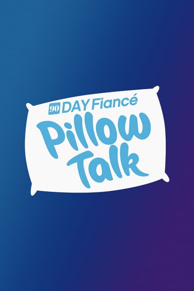 90 Day Fiance Pillow Talk S10E03 | [1080p] (x264/x265) O54ekeb9ac5t