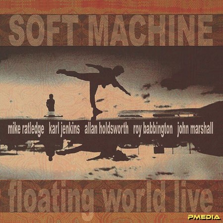 Soft Machine - Floating World Live (2025)