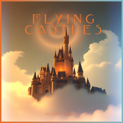 Quinta Queen - Flying Castles (2026)