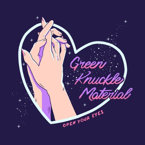 Green-Knuckle-Material-Open-Your-Eyes-16