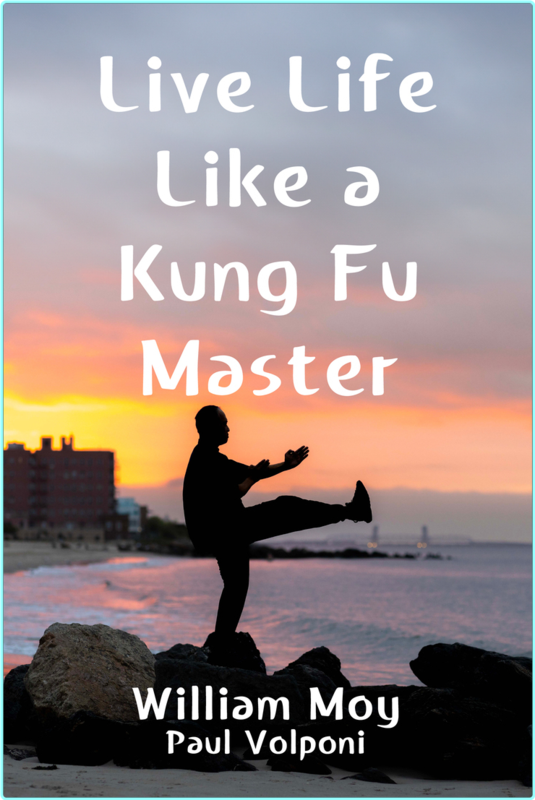 Live Life Like A Kung Fu Master By William Moy EpubNonfiction