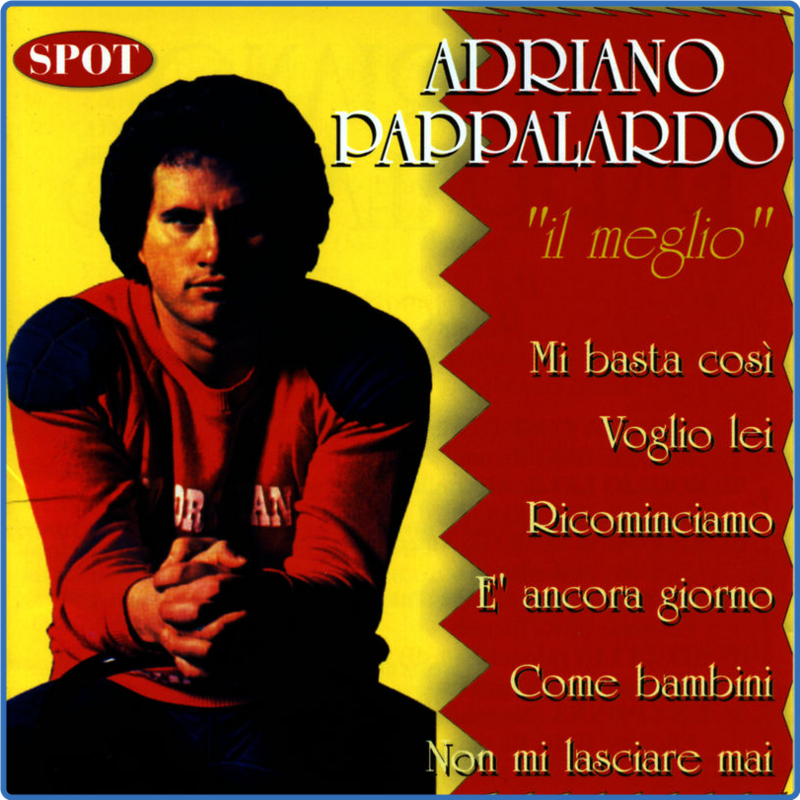 Adriano Pappalardo - Il meglio (Album, DV More, 1998) mp3 320 Kbps