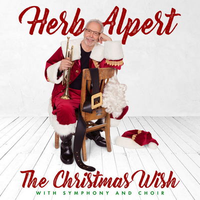 Herb Alpert - The Christmas Wish (2017) {WEB, CD-Quality + Hi-Res}