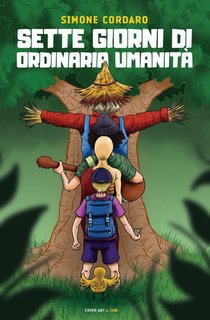 Simone Cordaro - Sette giorni di ordinaria umanità (2024)