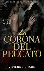 Vivienne Shade – L’eredità del peccato Vol. 3. La Corona del Peccato (2026)