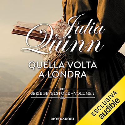 Julia Quinn - Quella volta a Londra (2023) (mp3 - 128 kbps)