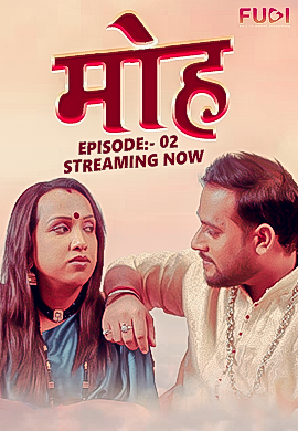 Mooh (2024) Fugi S01E02 Web Series Watch Online