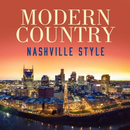 VA - Modern Country Nashville Style (2022)