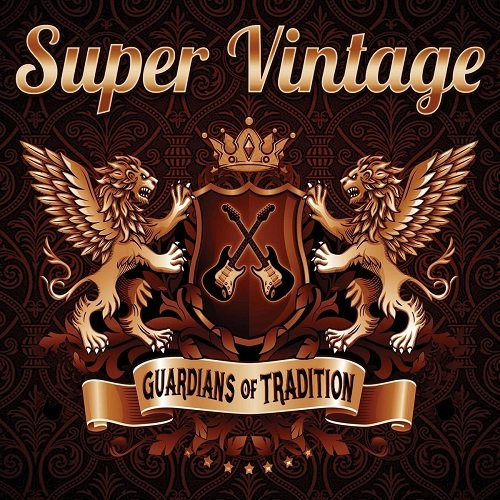 Super Vintage - Guardians Of Tradition [WEB] (2022) Lossless