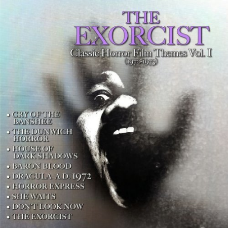 VA - The Exorcist- Classic Horror Film Themes Vol.1 1970-1973 (2022) Hi-Res