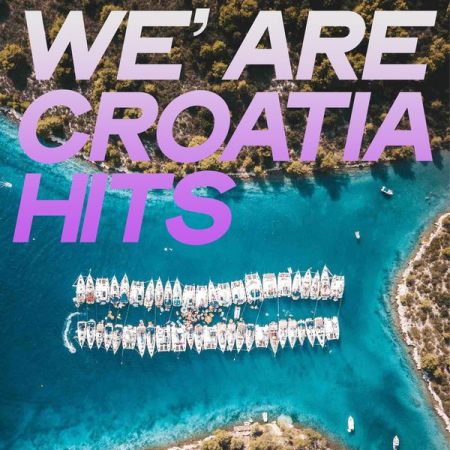 Various Artists - We' Are Croatia Hits (Summer House Music Top 2020) (2020)