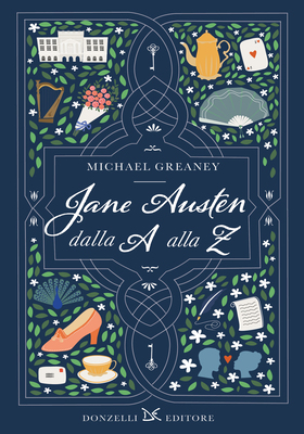 Michael Greaney - Jane Austen dalla A alla Z (2025)