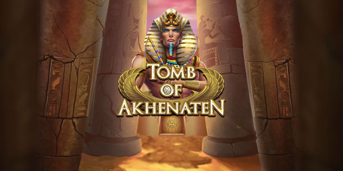 Strategi Cerdas Slot Tomb of Akhenaten di Situs Bibit4d