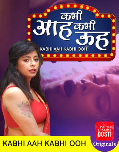 18+ Kabhi Aah Kabhi Ooh (2020) Hindi Short Film 720p HDRip 200MB Download