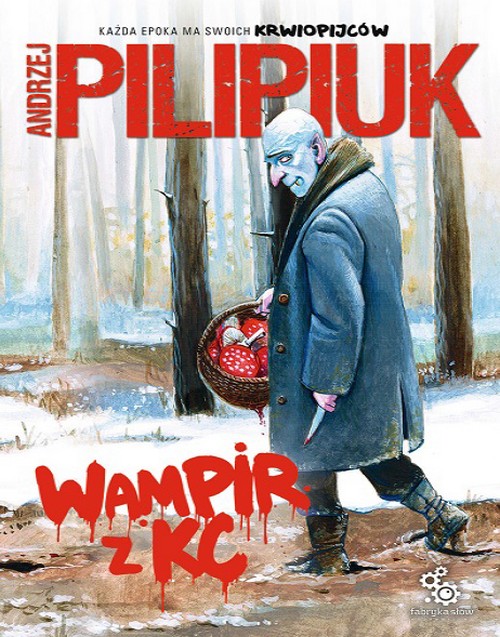 Wampir z KC - Andrzej Pilipiuk