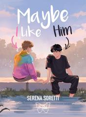 Serena Soretti – Maybe I like him (2026)
