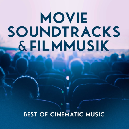 VA - Movie Soundtracks & Filmmusik - Best Of Cinematic Music (2020) (FLAC / MP3)