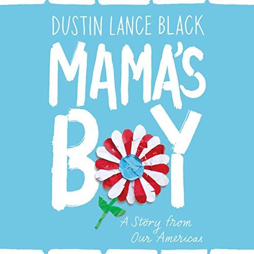 A Story From Our Americas - Dustin Lance Black