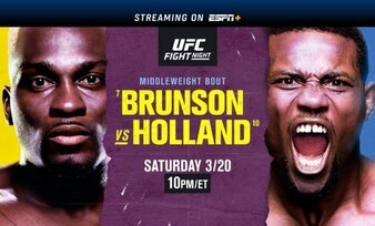  UFC ON ESPN 21 Brunson vs Holland 