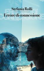 Stefania Rolli – Errore di connessione (2026)