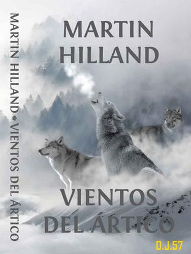 1 - Vientos del Ártico - Martín Gil Landa