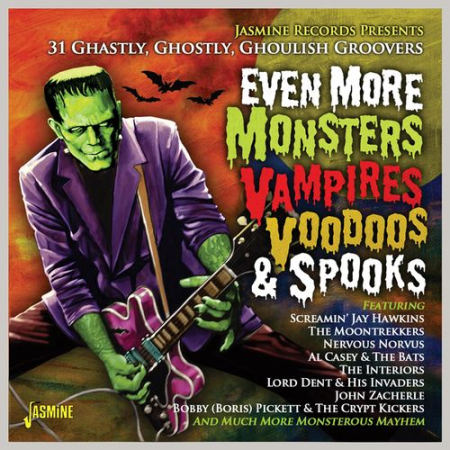 VA - Even More Monsters, Vampires, Voodoos & Spooks - 31 Ghastly, Ghostly, Gholish Groovers (2021)