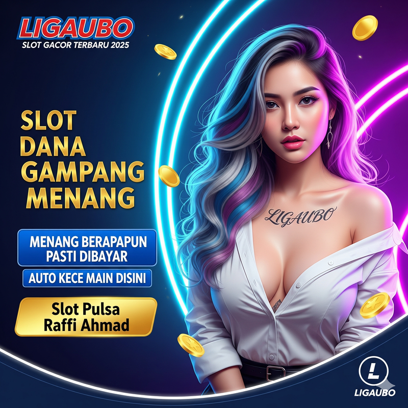Ligaubo: Situs Slot Pulsa Raffi Ahmad & Slot Dana Gampang Menang dan Koleksi Slot Gacor Terbaru 2025 Terpercaya