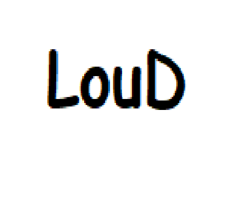 loud